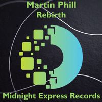 Martin Phill - Rebirth (club mix)