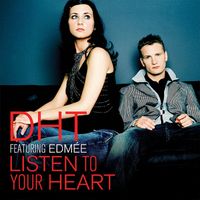 DHT - Listen To Your Heart (Radio Edit)