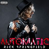 Rick Springfield - Automatic