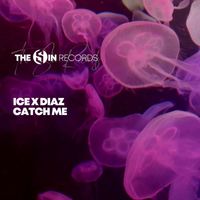 Ice X Diaz - Catch Me