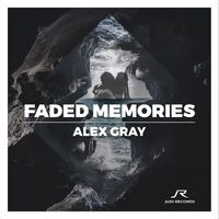 Alex Gray - Faded Memories