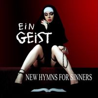 Ein Geist - New Hymns for Sinners