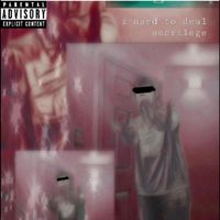 Sacrilege - i used to deal (Explicit)