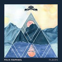 Felix Raphael - Places