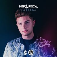 Neptunica - I'll Be Okay