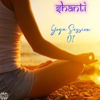 Shanti - Yoga Session, Vol. 01