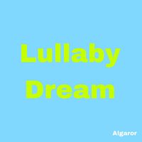 Algaror - Lullaby Dream