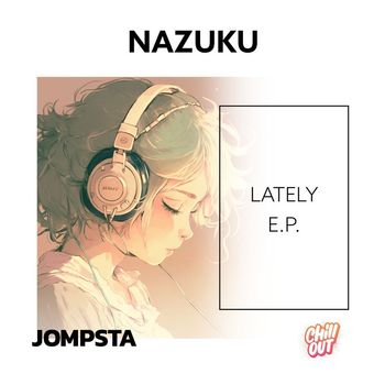 Nazuku - Lately EP