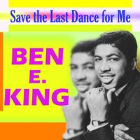 Ben King - Save the Last Dance for Me