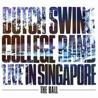 Dutch Swing College Band - Live In Singapore - The Ball
