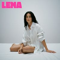 Lena - What I Want (Explicit)