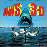 Alan Parker - Jaws 3-D (Original Motion Picture Soundtrack)