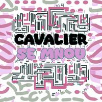 Cavalier - Se mnou (Explicit)
