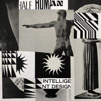 Half Human - Intelligent Design