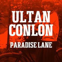 Ultan Conlon - Paradise Lane