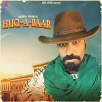 Babbu Maan - HUQ-A-BAAR
