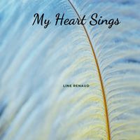 Line Renaud - My Heart Sings