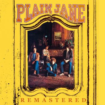 Plain Jane - Plain Jane (2008 Remastered Version) (2008 Remastered Version)