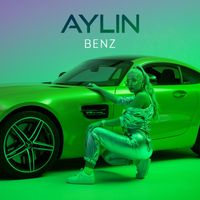 Aylin - Benz (Explicit)