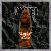 Jamster - Light (Remix [Explicit])