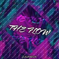 DJUMECK - The Flow (Radio Edit)