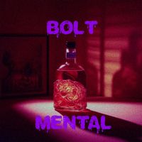 Bolt - Mental