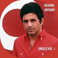 Richard Anthony - Singles, vol. 1