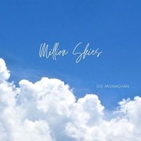 Joe Monaghan - Million Skies