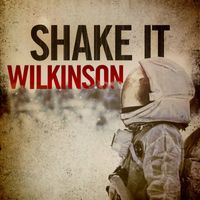 Wilkinson - Shake it