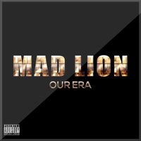Mad Lion - Our Era (Explicit)