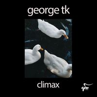 George Tk - Climax