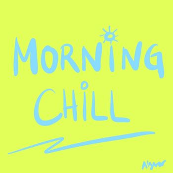 Algaror - Morning Chill