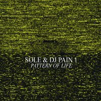 Sole, DJ Pain 1 - Pattern of Life (Explicit)