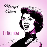 Margot Eskens - Tiritomba