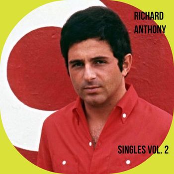 Richard Anthony - Singles, vol. 2