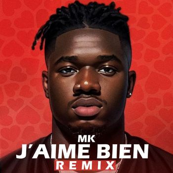 MK - J'aime bien (Remix [Explicit])