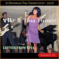 Ike & Tina Turner - Letter from Tina (In Memoriam Tina Turner - Early Recordings 1961 - 1963)