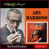 Ary Barroso - Meu Brasil Brasileiro (Album of 1958)