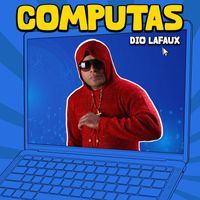 Dio Lafaux - Computas (Explicit)