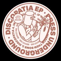 Bress Underground - Discopatia EP