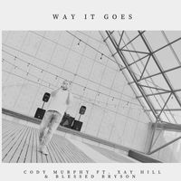 Cody Murphy - Way It Goes