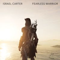 Israel Carter - Fearless Warrior