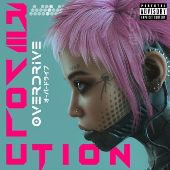 Overdrive - Revolution (Explicit)