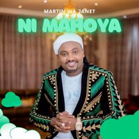 Martin Wa Janet - Ni Mahoya