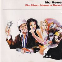 MC Rene - Ein Album namens Bernd