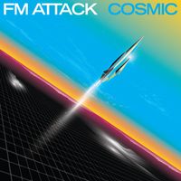 FM Attack - Cosmic