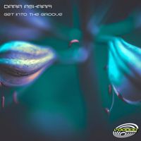 Dara Ashrafi - Get Into The Groove