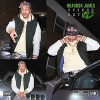 Brandon James - 3 Piece Set, Vol. 2 (Explicit)