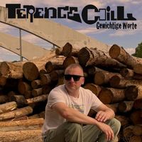 Terence Chill - Gewichtige Worte