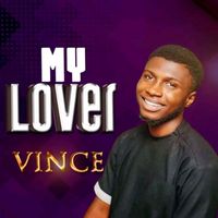 Vince - My lover